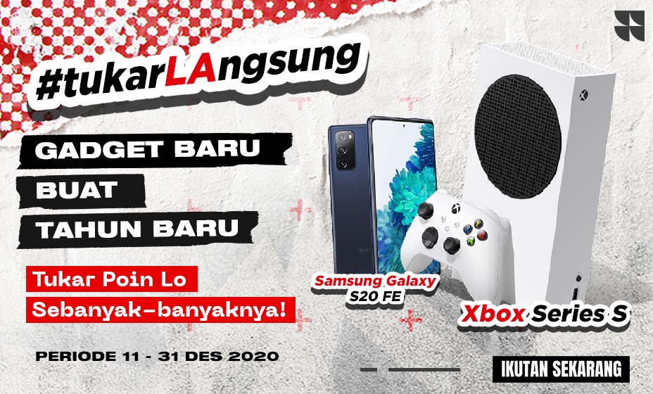 Xbox Baru dan Samsung S20 FE Buat Lo di #TukarLAngsung!